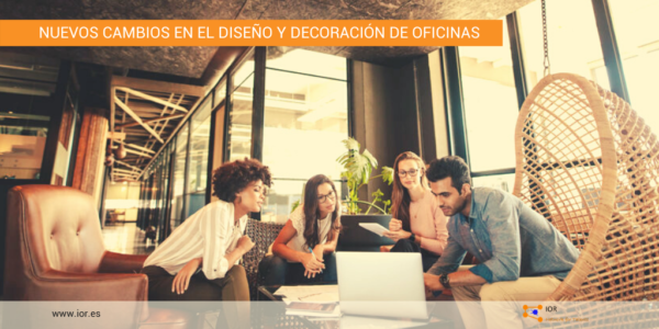 Nuevos cambios en el diseño de oficinas