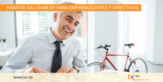 Hábitos saludables para directivos y empresarios